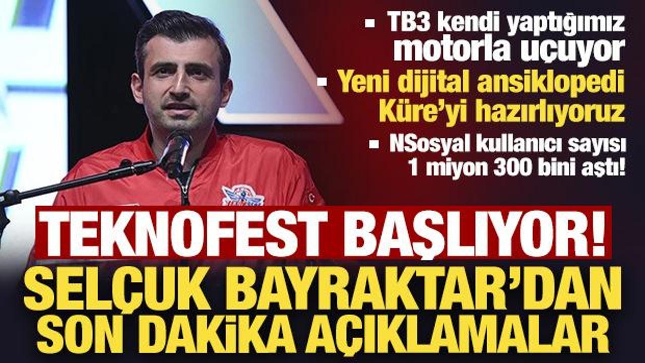 TEKNOFEST başlıyor! Selçuk Bayraktar, 'Kendi yaptığımız motorla uçuyor' diyerek duyurdu