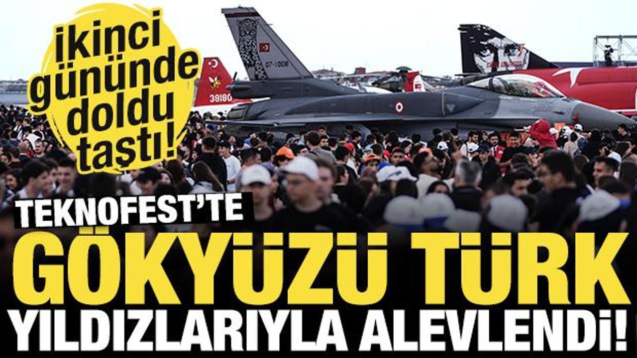 TEKNOFEST coşkusu ikinci gününde solo hızında devam ediyor! Binlerce kişi alana akın etti!