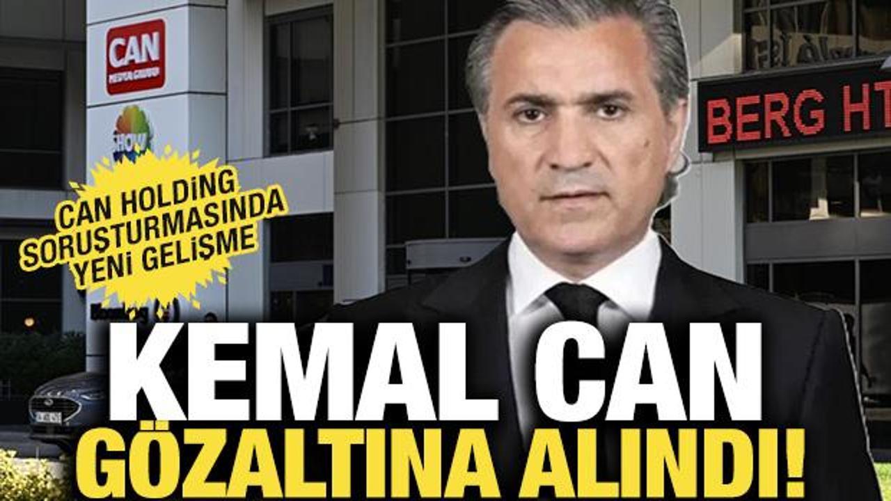 Can Holding YK Başkanı Kemal Can gözaltına alındı