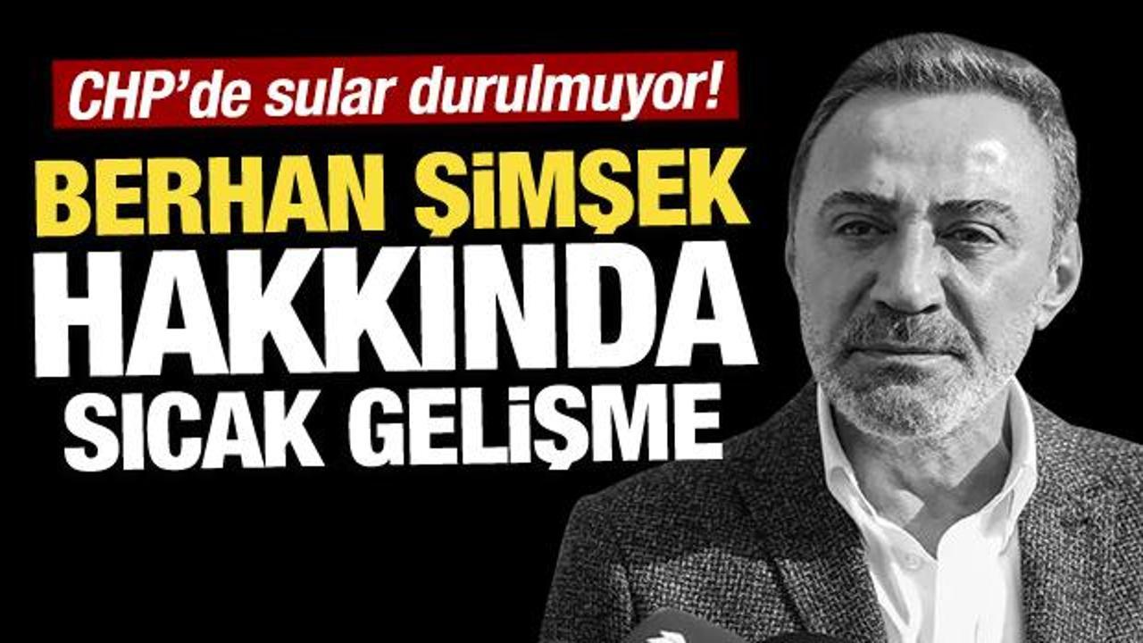 CHP'de sular durulmuyor! Berhan Şimşek’i disipline sevk ettiler