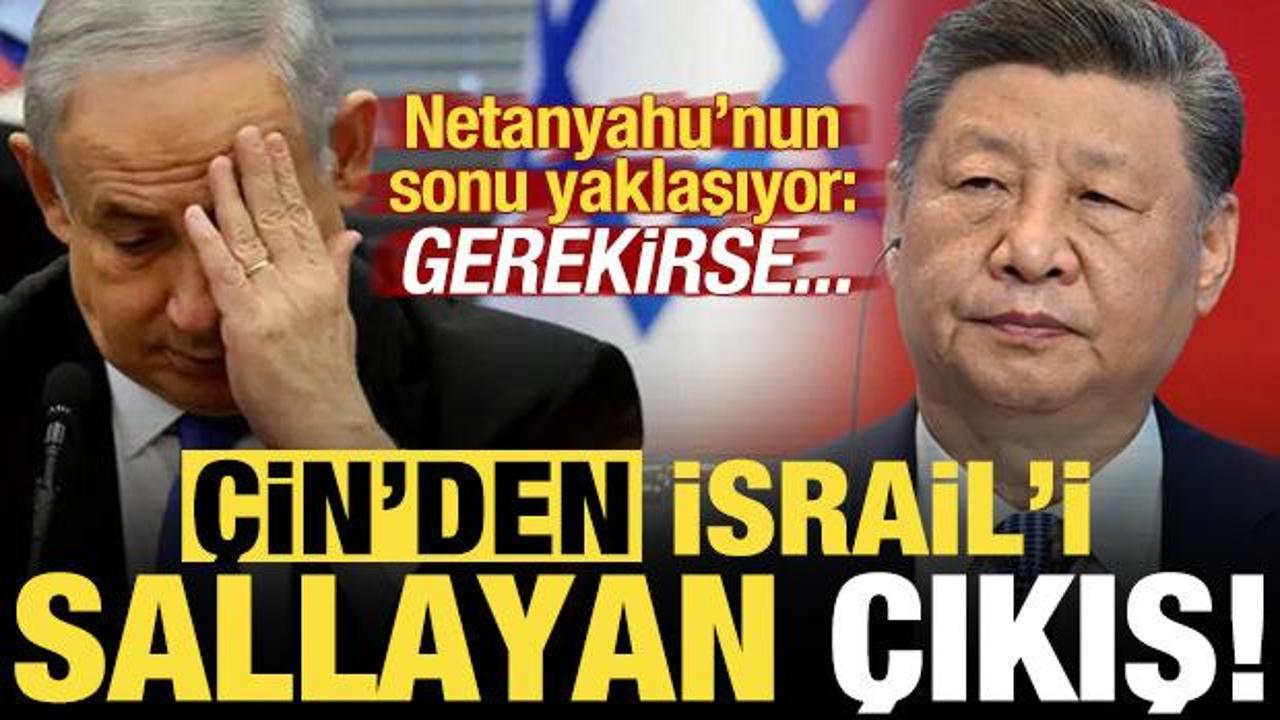 Çin'den İsrail'i sallayan çıkış: BM üyeliği sonlandırılsın, gerekirse müdahale de...