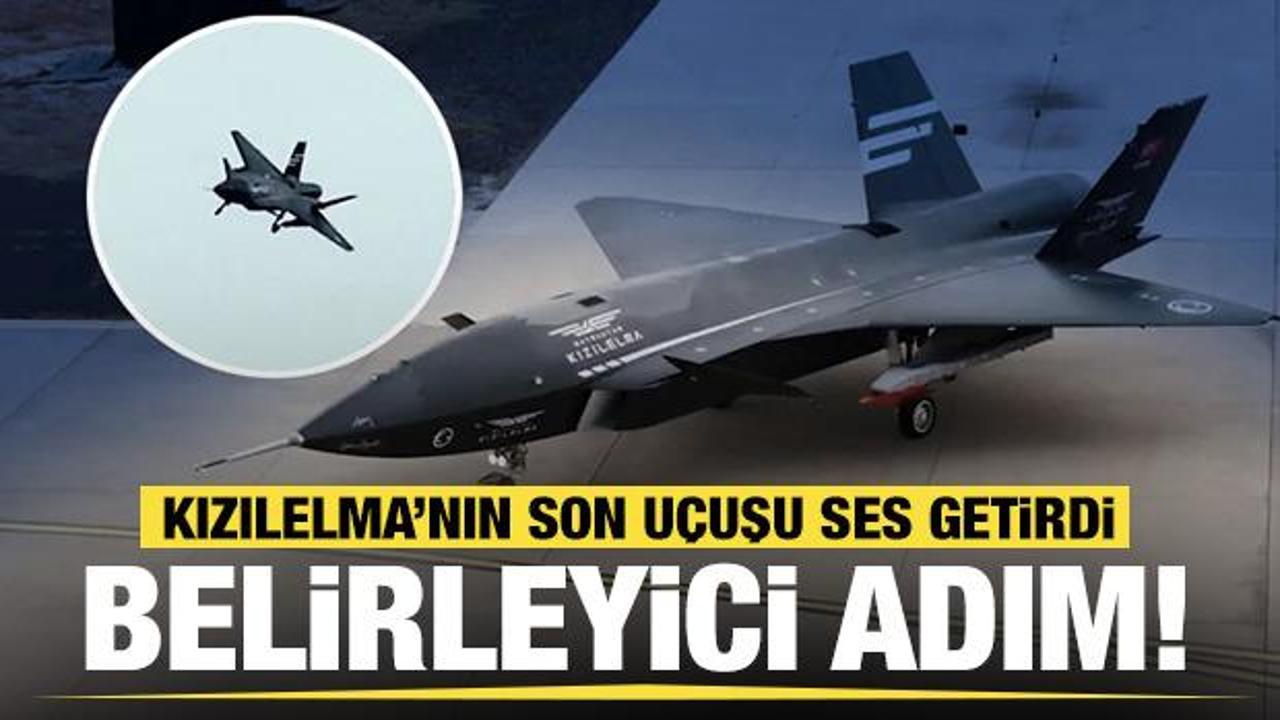 Kızılelma'nın son uçuşu ses getirdi! "Belirleyici adım"