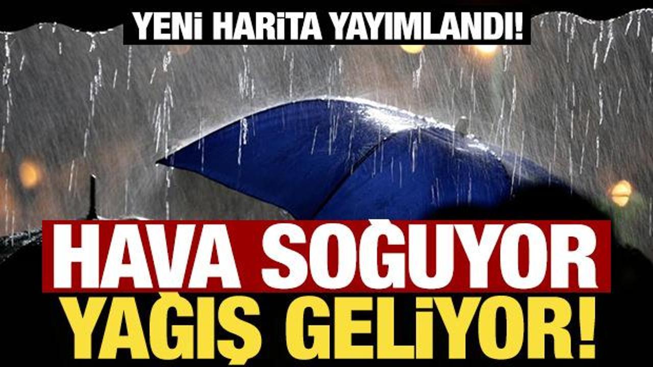 Meteoroloji duyurdu: Hava soğuyor, yağış geliyor!