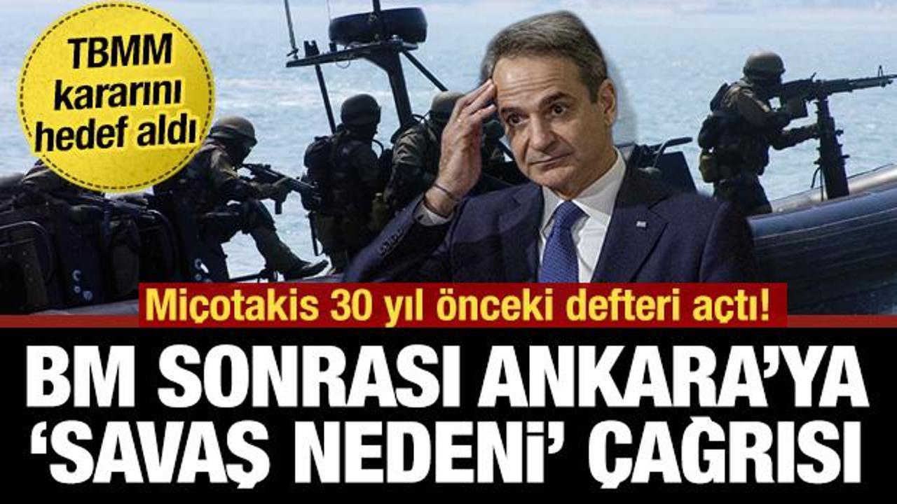 Miçotakis 30 yıl önceki defteri açtı! BM sonrası Ankara’ya ‘savaş nedeni’ çağrısı