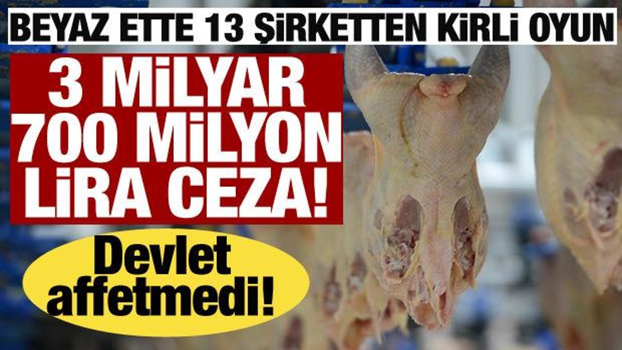 Son dakika.. Beyaz et sekt&ouml;r&uuml;nde faaliyet g&ouml;steren 13 firmaya 3,7 milyar TL ceza verildi!
