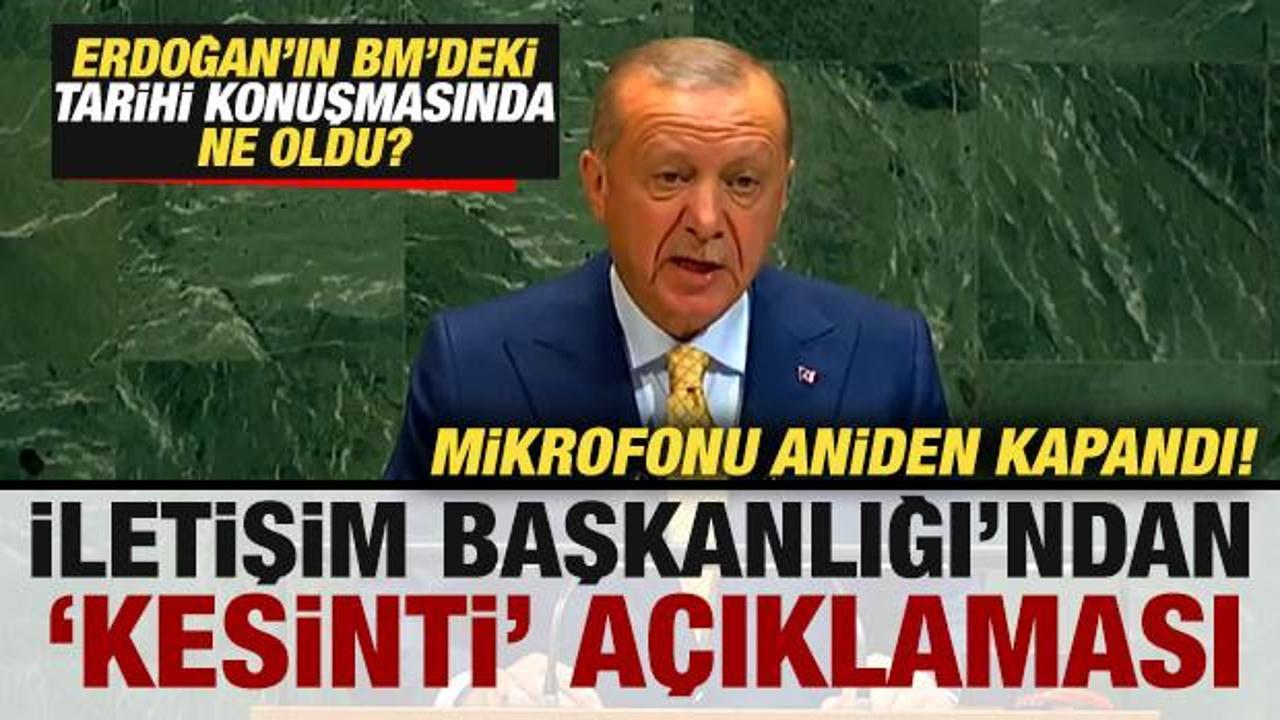 Son dakika: Erdoğan'ın BM'deki tarihi konuşmasında ne oldu? Mikrofonun sesi kapandı