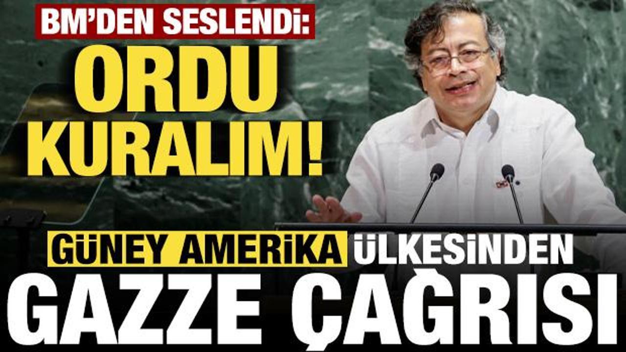 Son dakika haberi: Kolombiya'dan Gazze için flaş çağrı: Ordu kuralım!