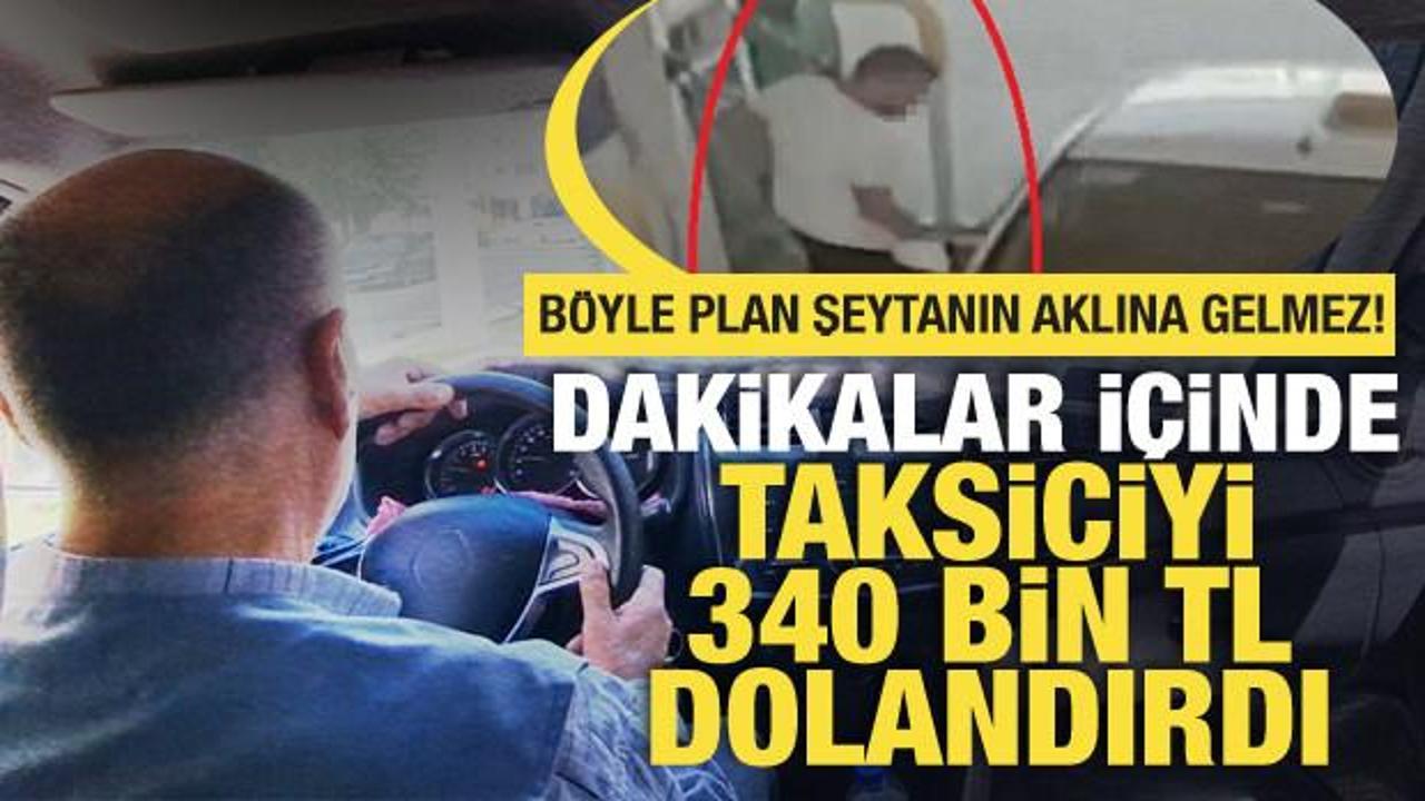 Takside IBAN oyunu: Müşterisi tarafından 340 bin TL dolandırıldı