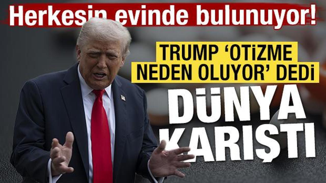 Trump 'Otizme neden oluyor' dedi! Dünyada Parasetemol tartışması başladı