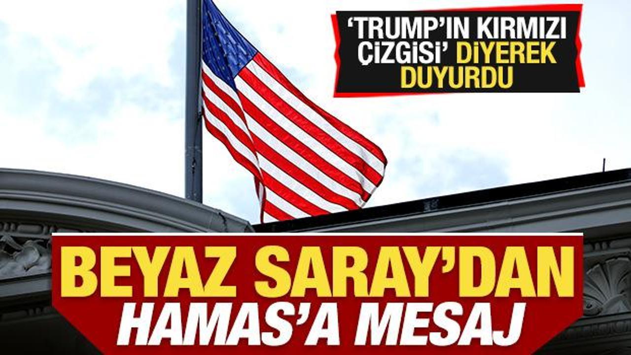 ABD'den son dakika Hamas açıklaması! 'Trump'ın kırmızı çizgisi' deyip duyurdu