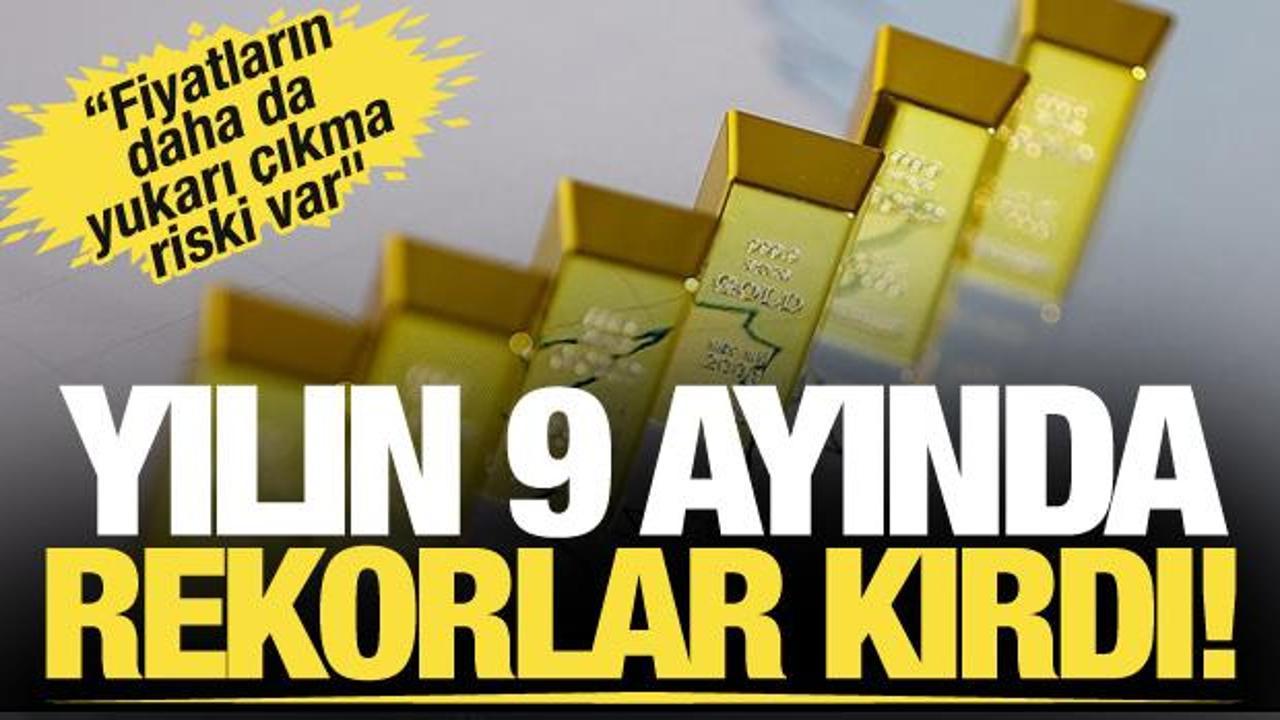 Altının onsu yılın 9 ayında üst üste rekorlar kırdı
