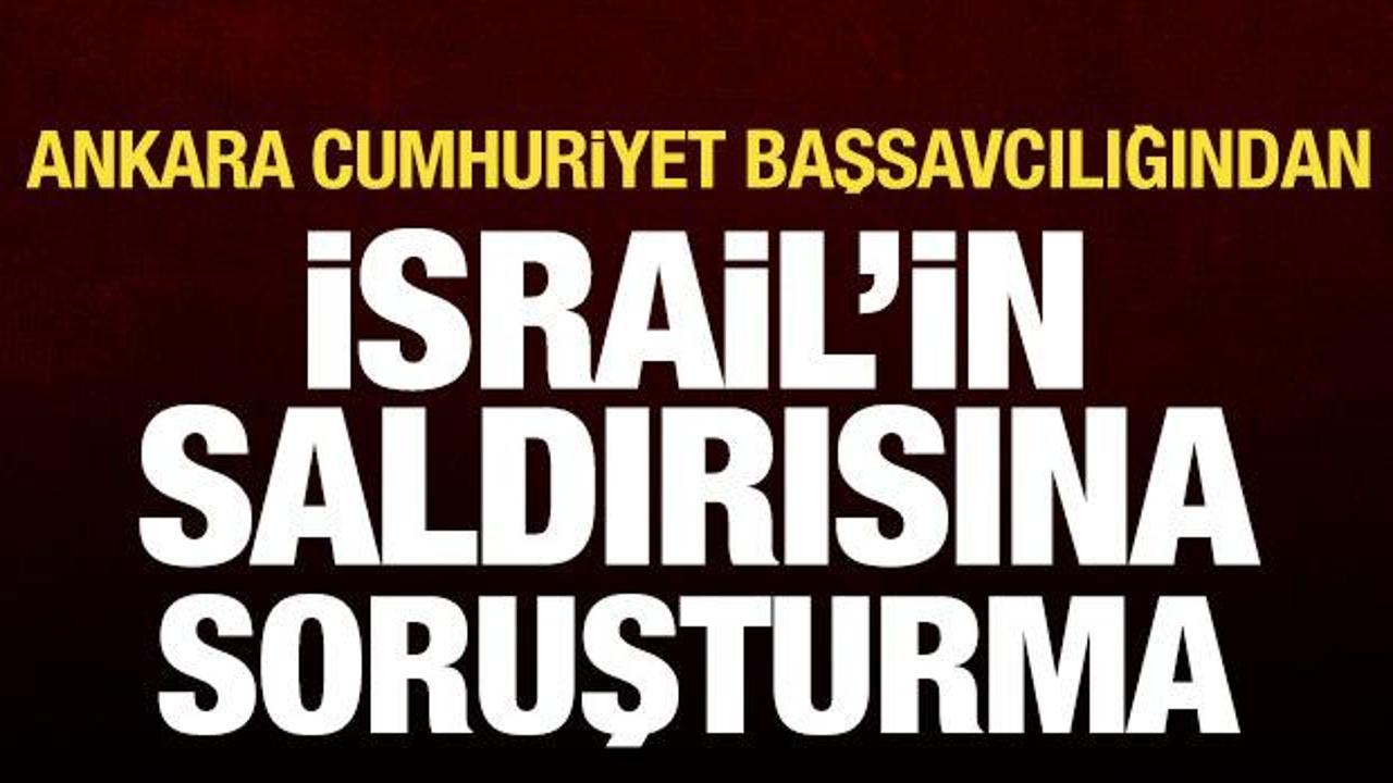 Ankara Cumhuriyet Başsavcılığından İsrail'in Sumud Filosu'na saldırısına soruşturma