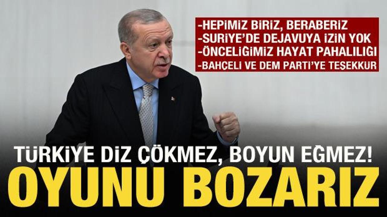 Cumhurbaşkanı Erdoğan: Her oyunu bozarız!