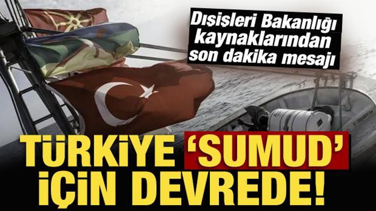 Dışişleri Bakanlığı kaynaklarından son dakika 'Sumud' mesajı