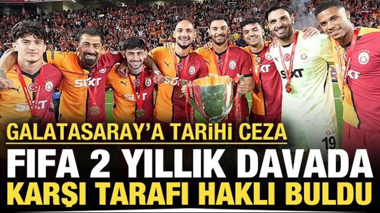 Galatasaray'a tarihi ceza: FIFA 2 yıllık davada karşı tarafı haklı buldu
