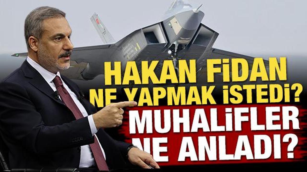 Hakan Fidan ne yapmak istedi? Muhalifler ne anladı?