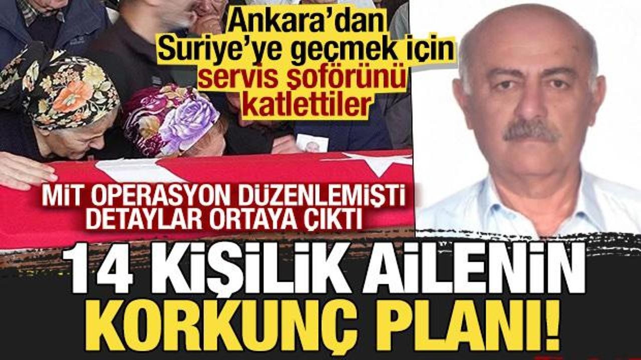 Servis şoförünü öldüren 14 kişilik ailenin korkunç planı! Fransa'dan gelmişler...