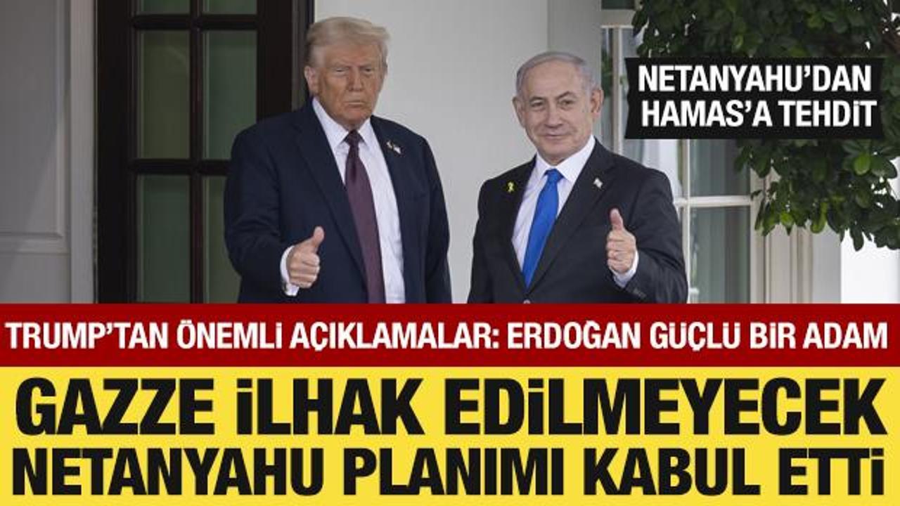 Trump son dakika duyurdu: Netanyahu Gazze planımı kabul etti