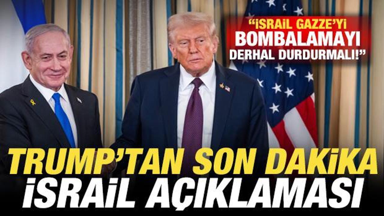 Trump’tan son dakika açıklaması: İsrail Gazze’yi bombalamayı derhal durdurmalı