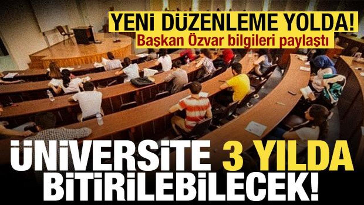 Yeni düzenlemeyi YÖK Başkanı duyurdu: Üniversiteler 3 yılda bitirilebilecek!