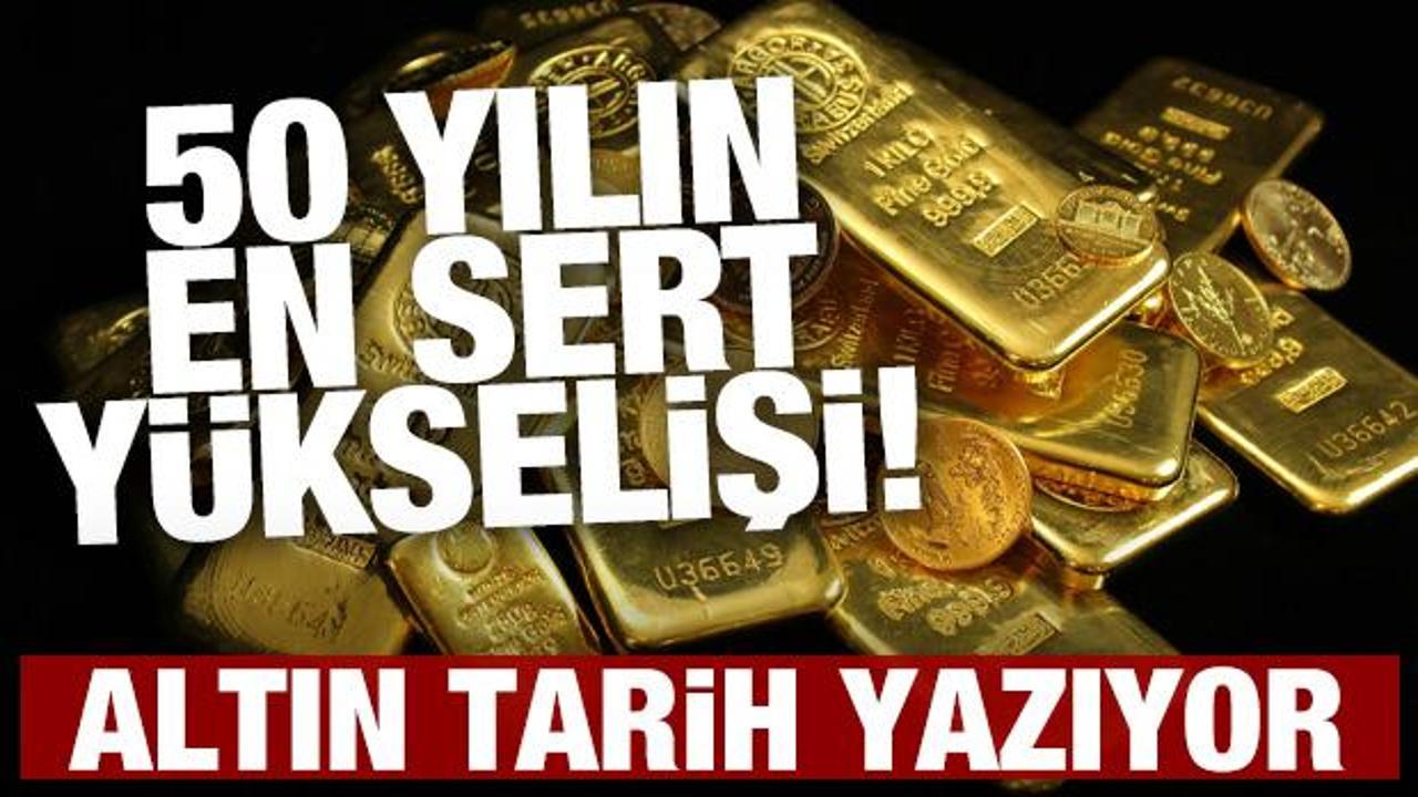 50 yılın en sert yükselişi! Altın tarih yazıyor