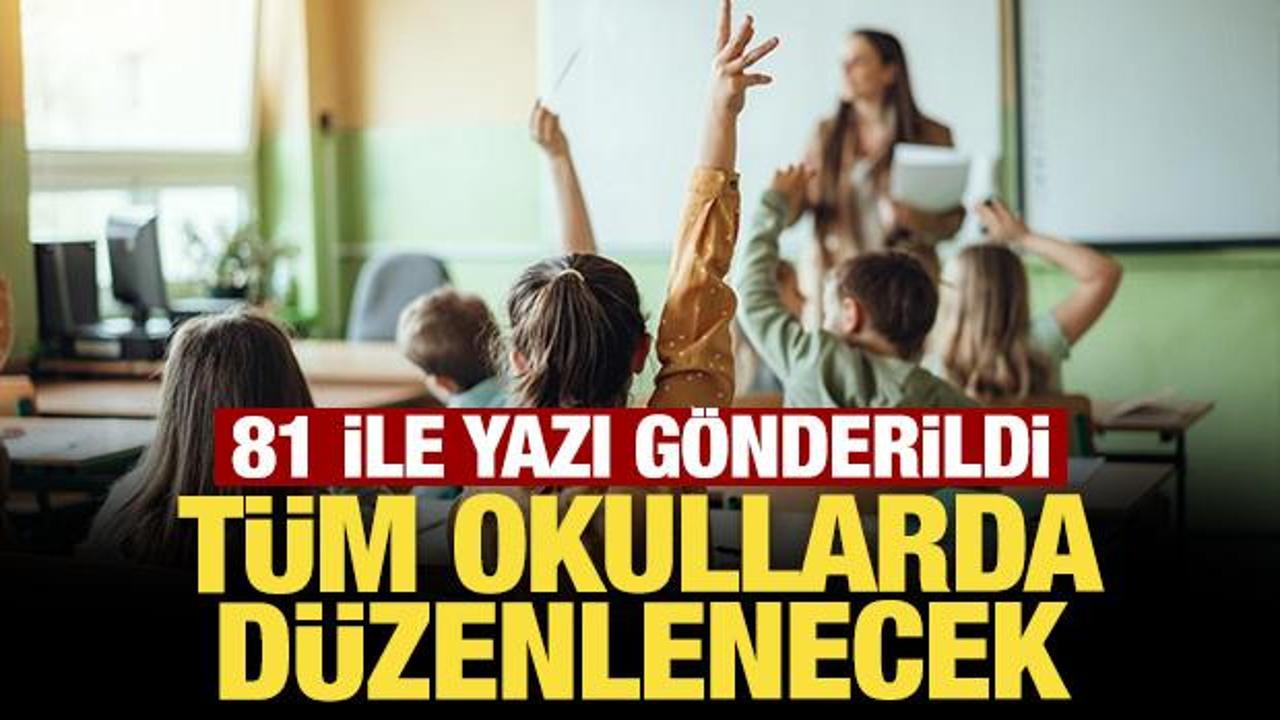 81 ile yazı gönderildi: 7 Ekim Salı günü tüm okullarda düzenlenecek