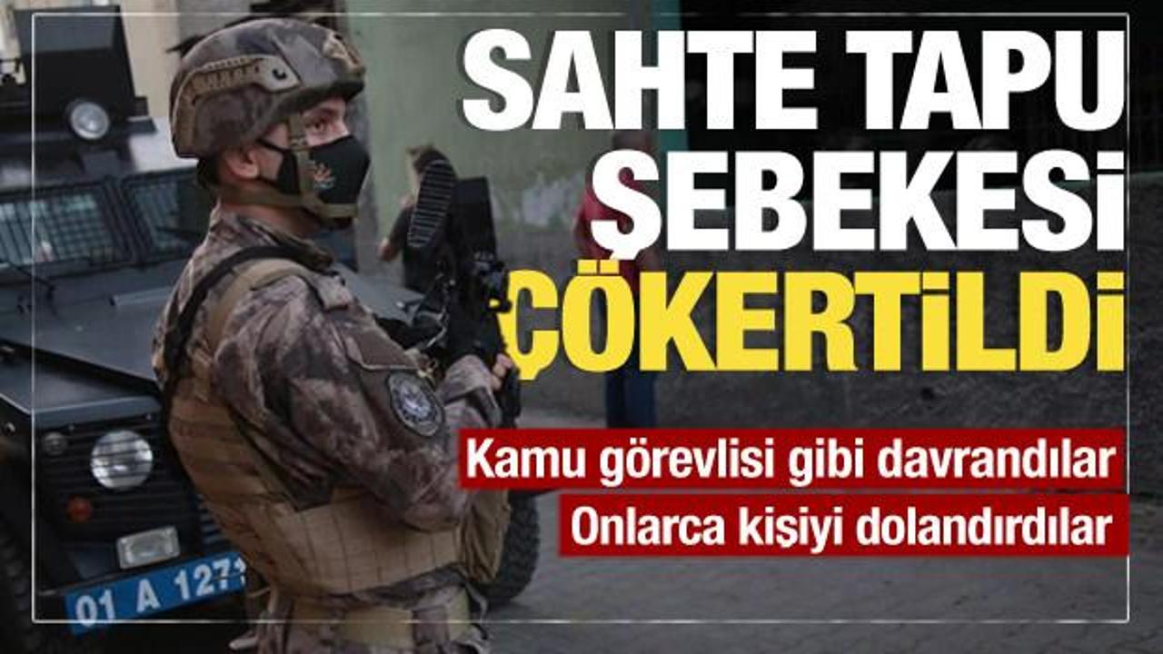 Adana'da sahte tapu vurgunu: 80 milyonluk dolandırıcılık şebekesi çökertildi