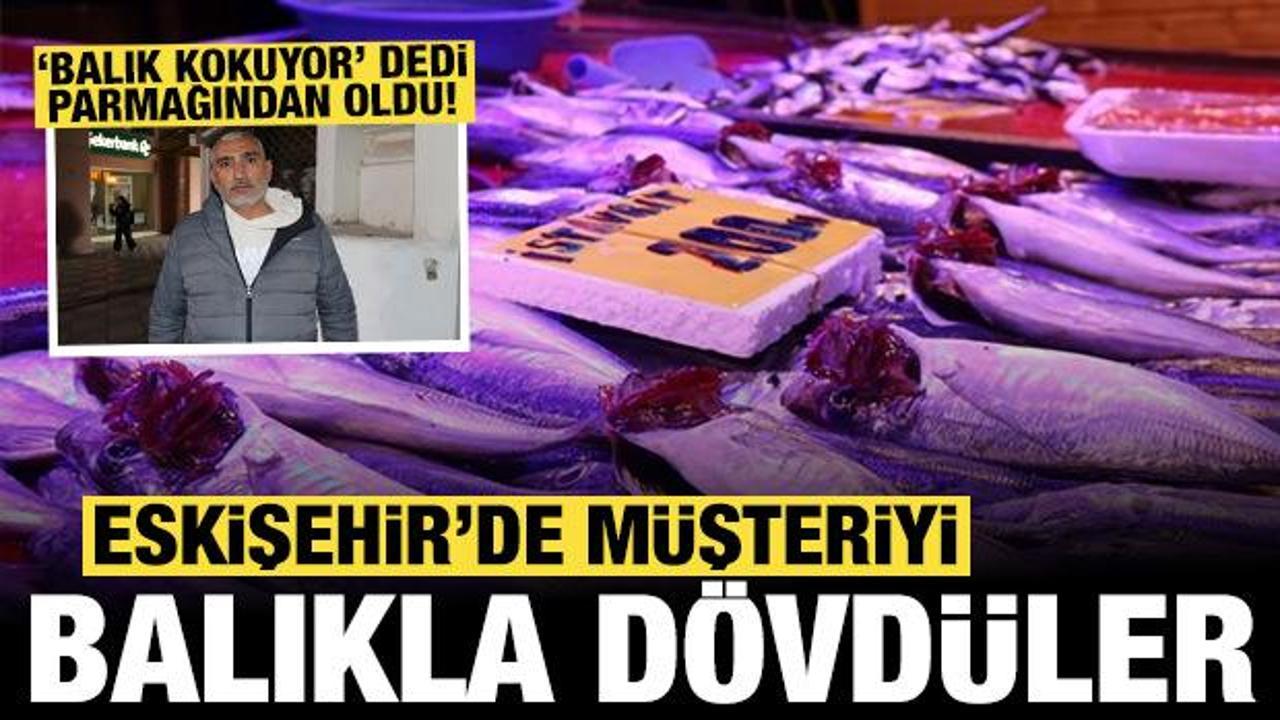 “Balık kokuyor” dedi, dayak yedi: Müşteriyi balıkla dövdüler!