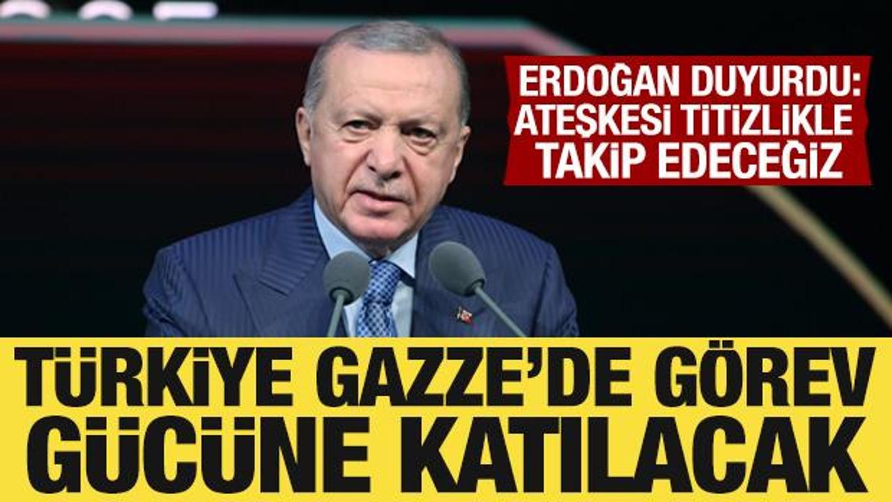 Cumhurbaşkanı Erdoğan, son dakika duyurdu: Gazze'de görev gücünde yer alacağız!