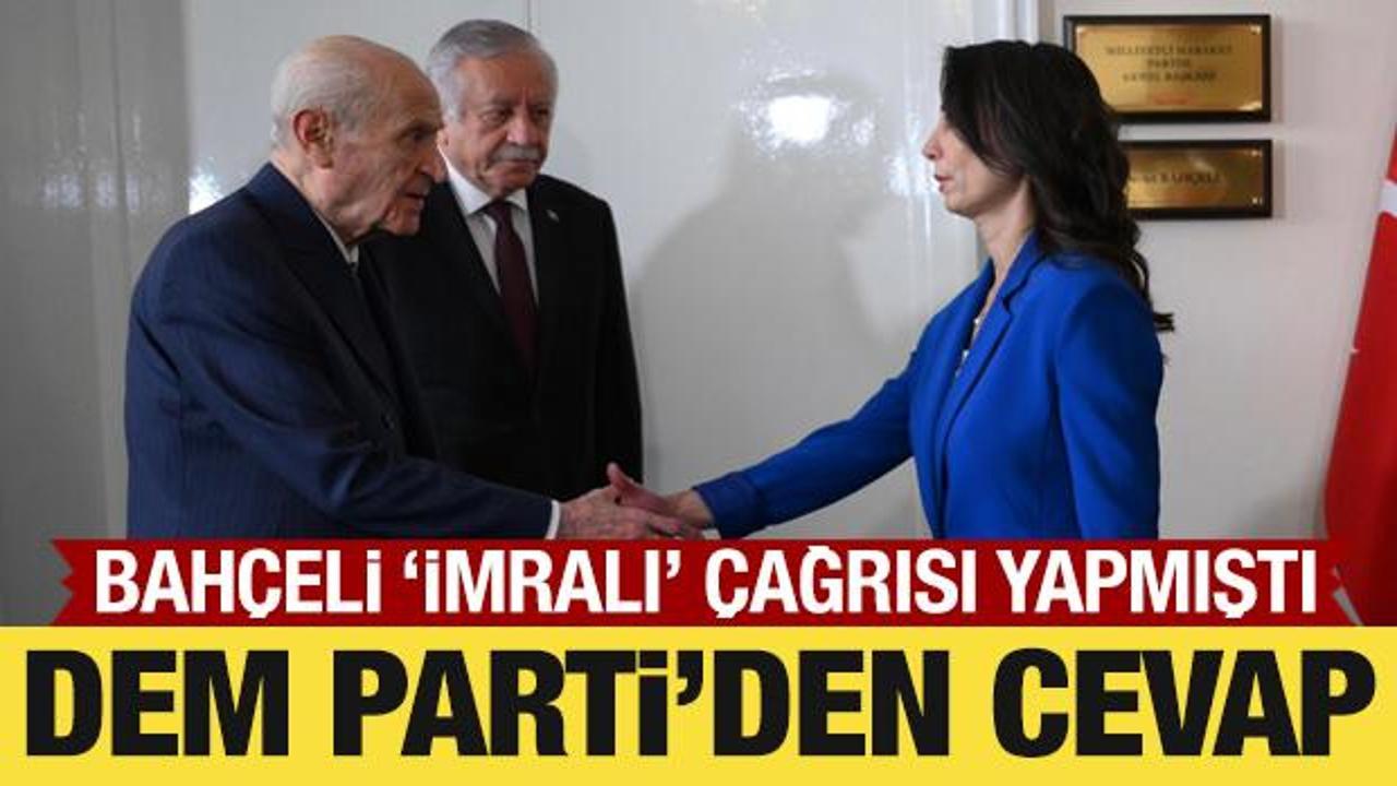 DEM Partİ'den Bahçeli'nin 'İmralı' çağrısına cevap