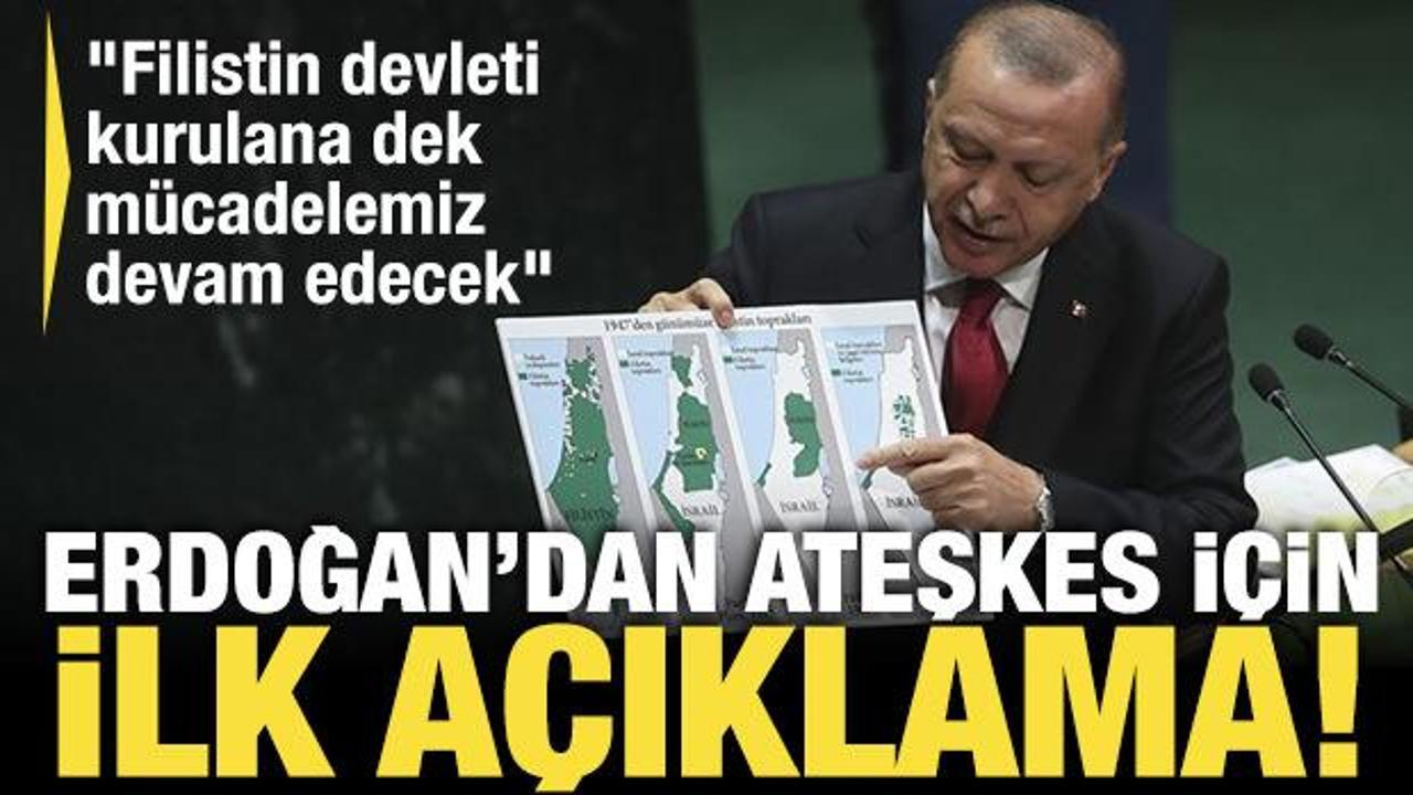 Erdoğan'dan Gazze'deki ateşkese ilişkin ilk açıklama!