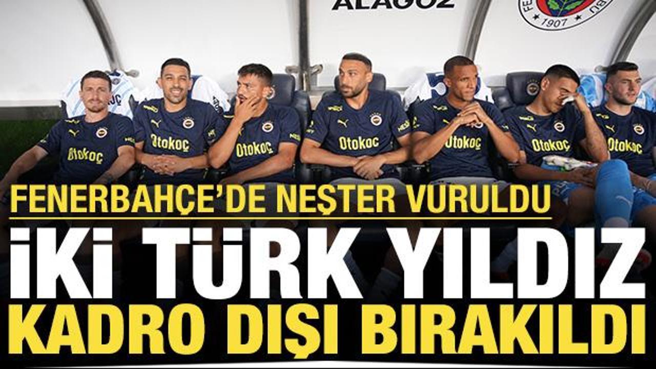 Fenerbahçe'de neşter vuruldu! İki Türk yıldız kadro dışı bırakıldı