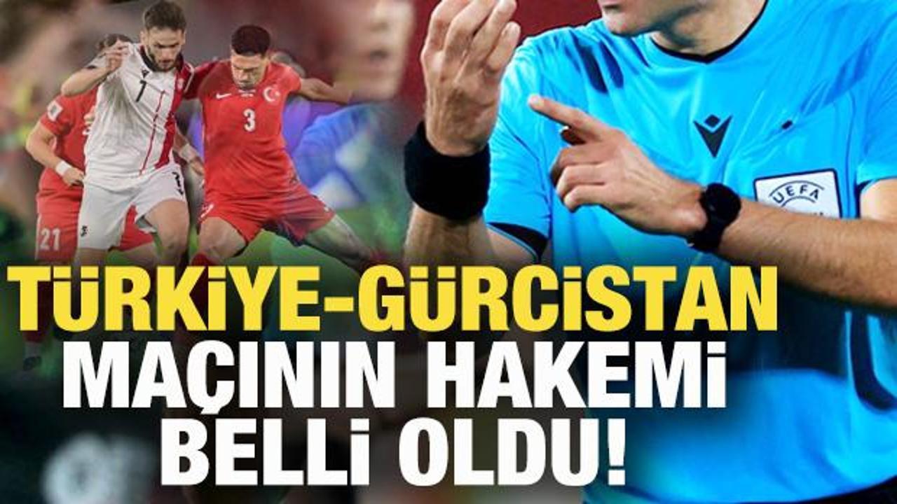 Türkiye - Gürcistan karşılaşmasının hakemi açıklandı