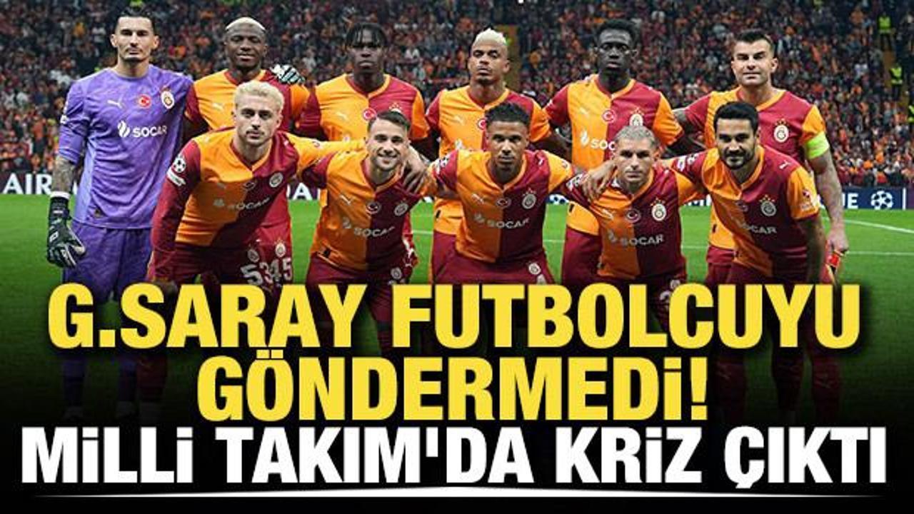 Galatasaray futbolcuyu göndermedi! Milli Takım'da kriz çıktı