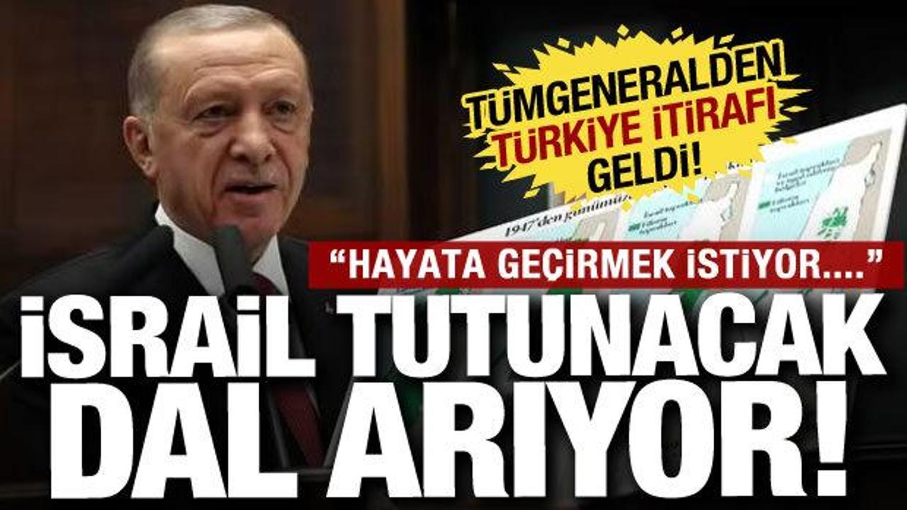 İsrailli Tümgeneralden "Türkiye ana aktör" itirafı: Tutunacak dalımız kalmadı!