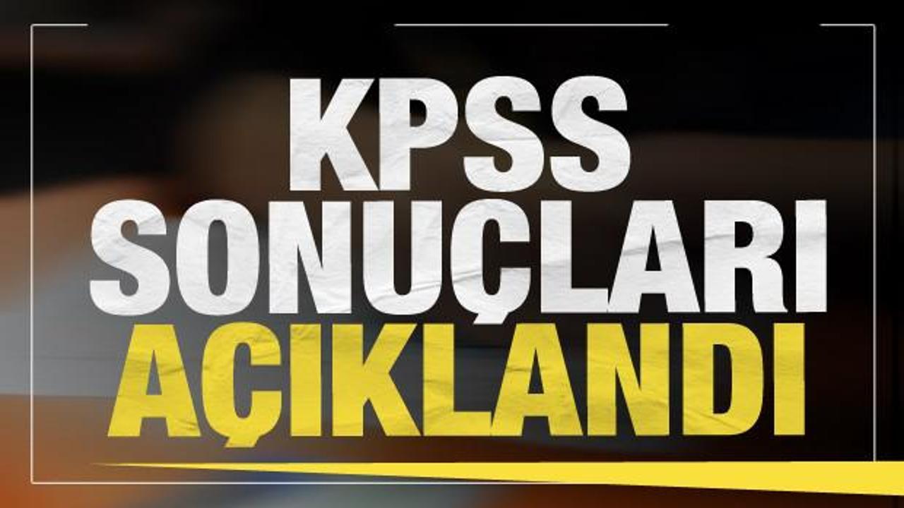 Son dakika: KPSS sonuçları açıklandı