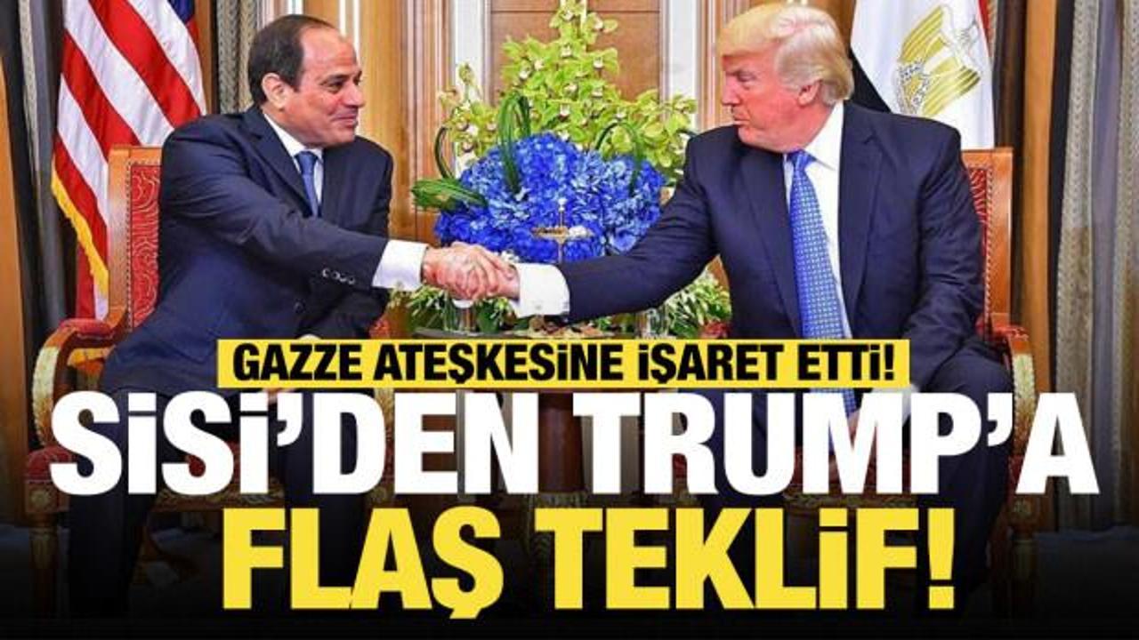 Son dakika... Sisi'den Trump'a flaş teklif! Gazze ateşkesine işaret etti! 