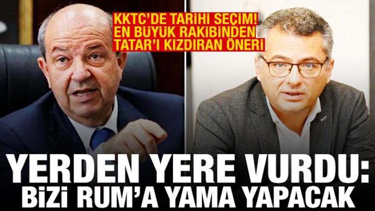 Tatar: CTP, Kıbrıs Türkü'nü Rum'a yama yapmaya çalışıyor