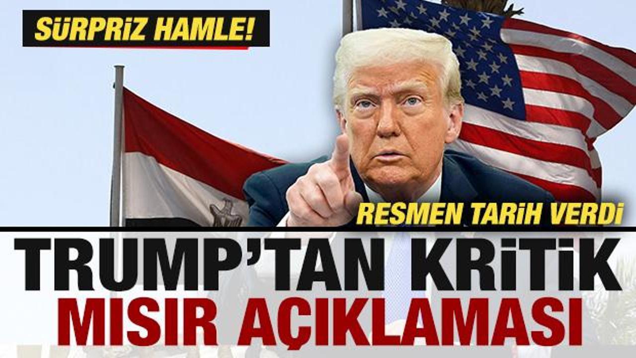 Trump’tan son dakika Mısır açıklaması! Sürpriz hamle, resmen tarih verdi…