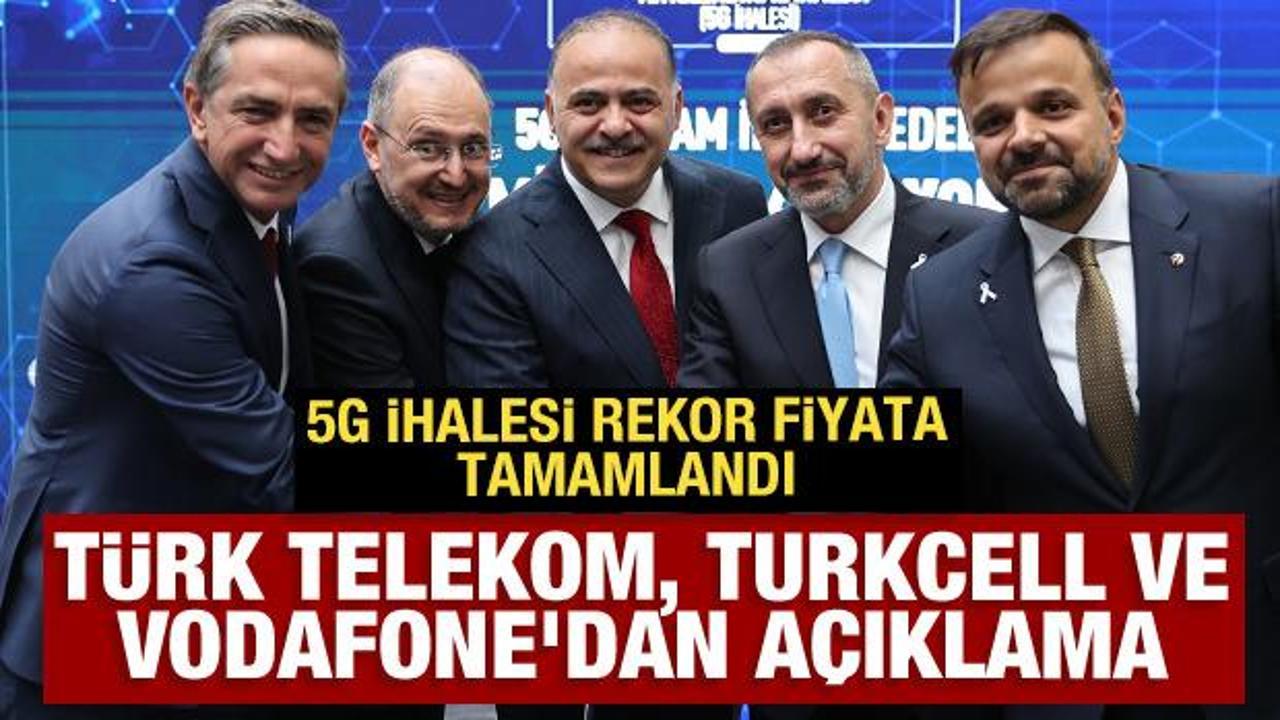 5G ihalesi tamamlandı: Türk Telekom, Turkcell ve Vodafone'dan açıklama