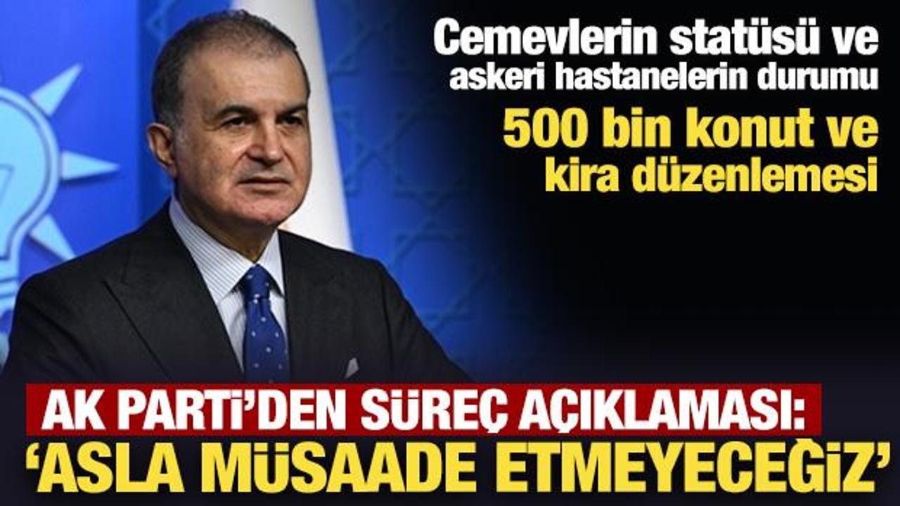 AK Parti MKYK toplantısı sonrası Ömer Çelik'ten önemli açıklamalar