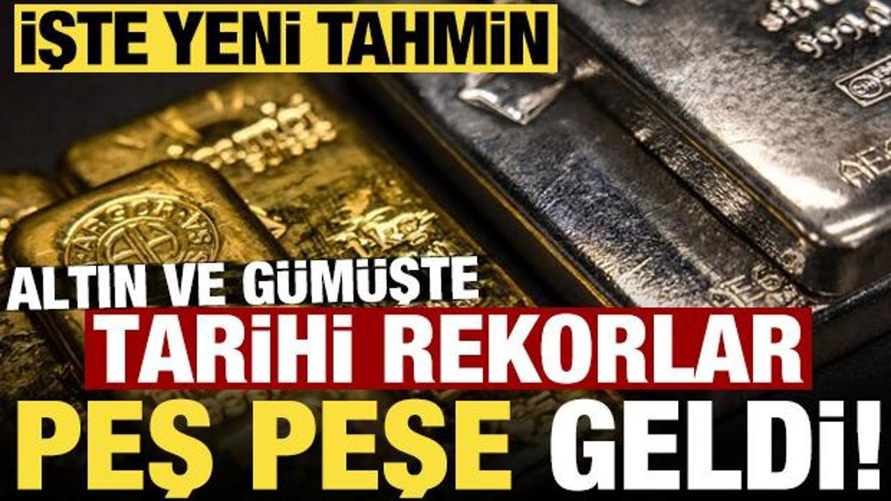 Altın ve gümüş aldı başını gidiyor! Tarihi rekorlar peş peşe geldi