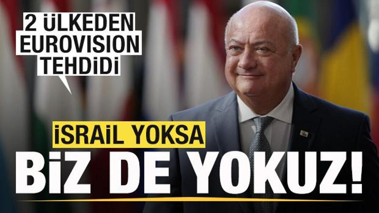 Eurovision tehdidi! 2 ülke ilan etti: İsrail yoksa biz de yokuz!