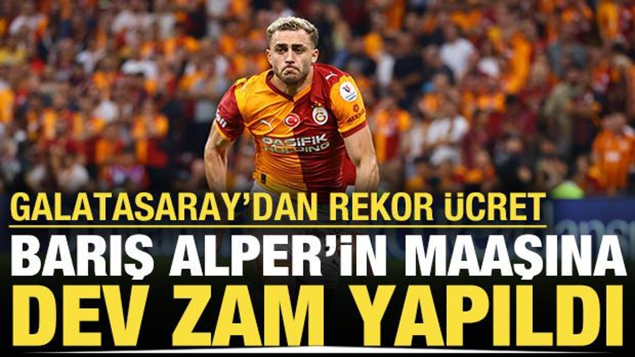Galatasaray'dan rekor ücret: Barış Alper'in maaşına dev zam