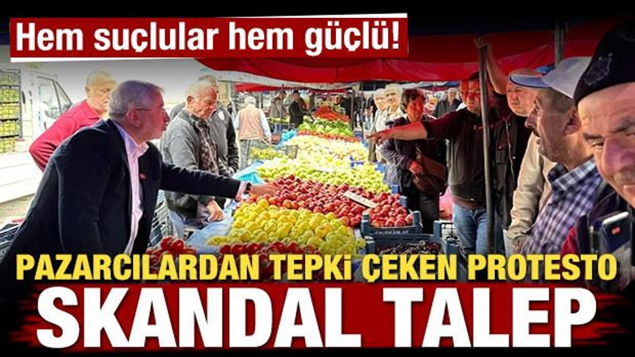 Hem suçlular hem güçlü! Pazarcılardan tepki çeken protesto