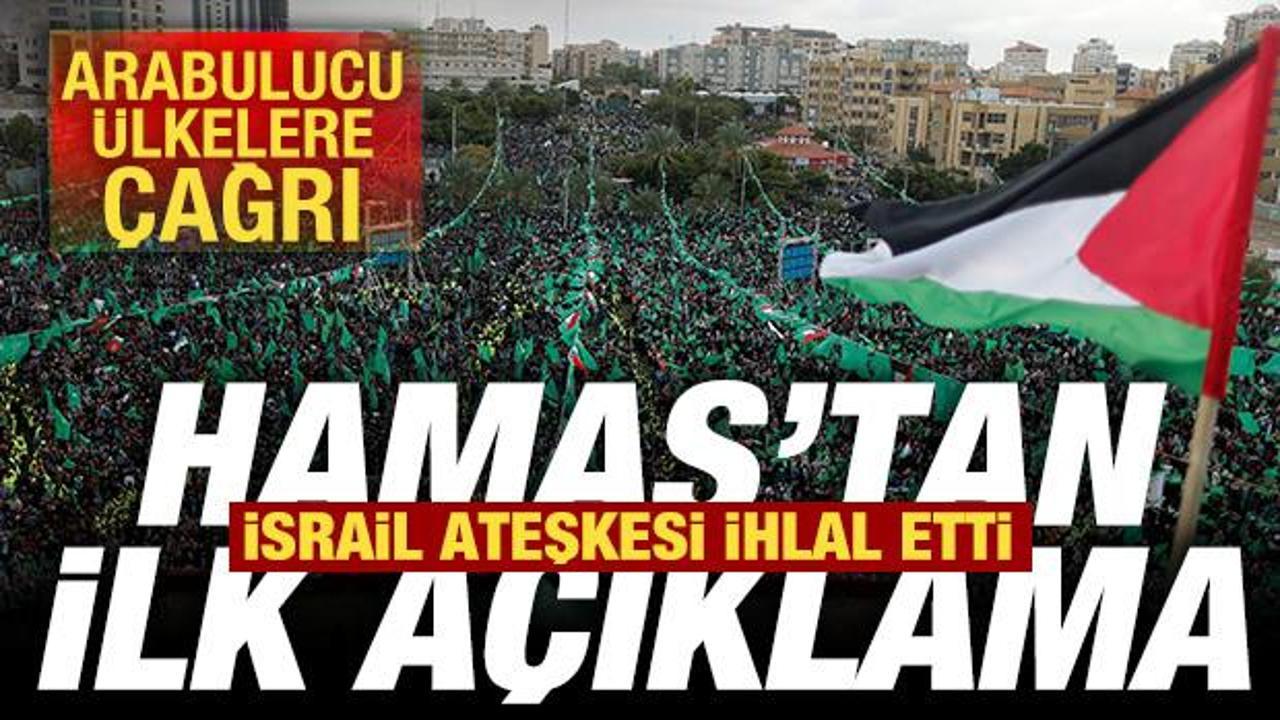 İsrail ateşkesi ihlal etti! Hamas'tan son dakika açıklaması