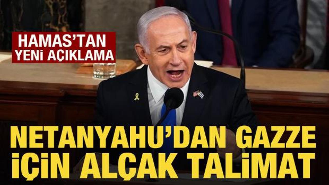 Netanyahu'dan alçak talimat: Gazze'ye sert müdahalede bulunun