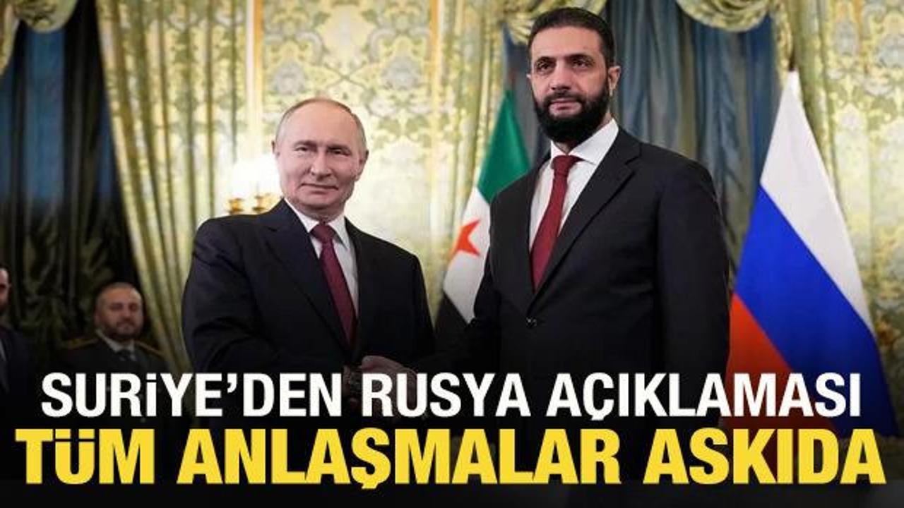 Suriye'den Rusya açıklaması: Tüm anlaşmalar askıda!