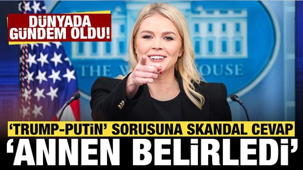 Trump ve Putin ile ilgili soruya Beyaz Saray’dan skandal cevap: Görüşme yerini annen seçti