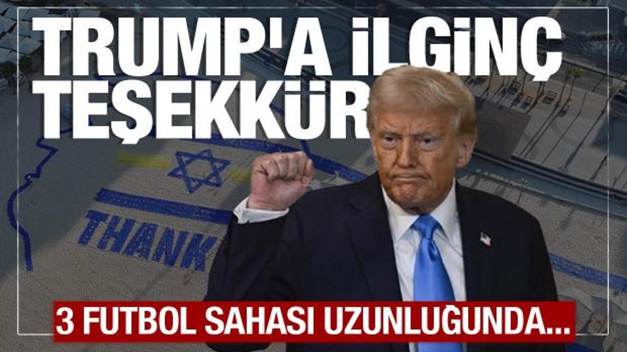 Trump'a İsrail'de dikkat çeken karşılama! 3 futbol sahası uzunluğunda teşekkür
